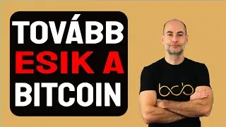 TOVÁBB ESIK A BITCOIN [Mi történik most?]