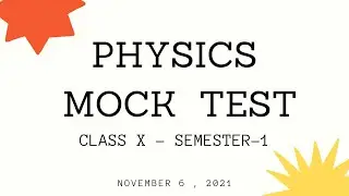 PHYSICS MOCK TEST || SPECIMEN PAPER PATTERN || SEMESTER-1 ||  Physics Class-10 ICSE || Pre-board ||