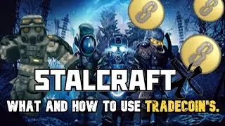 STALCRAFT X What Are Trade Coin's And How To Use Them.