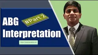 ABG Interpretation 2: Case studies: Arterial blood gas interpretation:  biochemistry