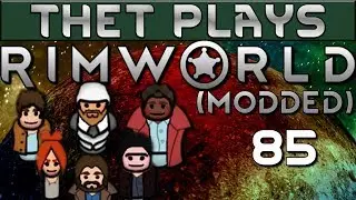Thet Plays Rimworld 1.0 Part 85: Drafted Hunt [Modded]