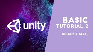 Tutorial Unity - Basic 02 - Building a Graph (Nurrahma - 23220087)