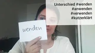 Unterschied wenden, anwenden, verwenden 