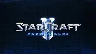 StarCraft II: Free to Play Overview