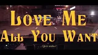 Honeyjar - Love Me All You Want (Official Lyric Video)