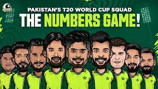 Pakistan Squad for T20 World Cup 2021 - The Numbers Game