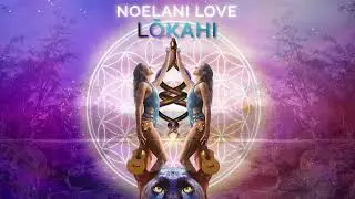 Lōkahi by Noelani Love