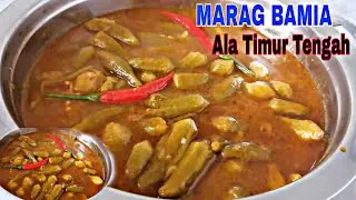 RESEP MARAG BAMIA/OKRA // ARABIAN DISH RECIPE //BAMIA RECIPE