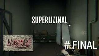 Superliminal  Walkthrough || Part Final || Lost in Dreams