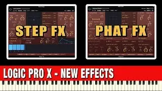 Logic Pro X 10.4 Effects - Phat FX and Step FX