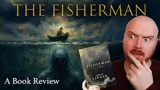 New Fear Unlocked: The Fisherman (NON SPOILER BOOK REVIEW)