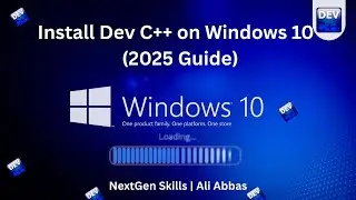 How to Install Dev C++ on Windows 10 2025  Complete C++ IDE Setup for Beginners  NextGen Skills