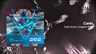 Canta - Dark Echo (Original Mix) [Exx Muzik]