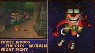 Crash Bandicoot 2 - OST - Turtle Woods, The Pits, Night Fight With Rain- Extended