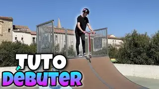 Comment bien débuter en Trottinette Freestyle (Tuto #0)