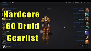 REALISTIC Hardcore Feral Druid Gearlist @ 60!