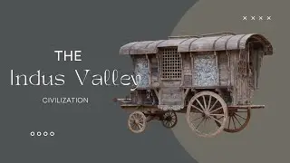 Unraveling the Secrets of the Indus Valley: Lost Civilization Revealed!