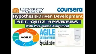 Hypothesis Driven Development | All Quiz & Assignment Answers | Coursera | University of Virginia