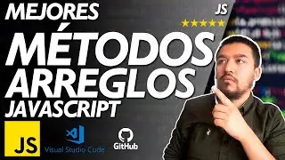 7 Mejores MÉTODOS de arreglos 🚀 JAVASCRIPT | Cómo funcionan ✅