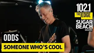 Odds - Someone Who's Cool (Live at the Edge)