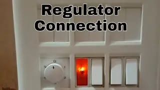 Fan Regulator connection