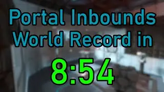 Portal Inbounds Speedrun in 