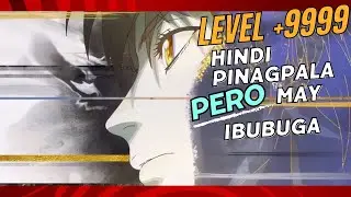 🔥Naging Pinakamalakas ng Di Inaasahan | Anime Recap Tagalog | Top Anime You Should Watch!