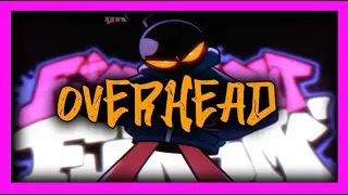 Whitty- Overhead | Friday night Funkin Trap Remix