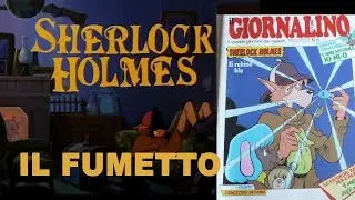 09 IL FIUTO DI SHERLOCK HOLMES a fumetti!
