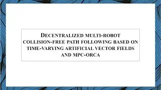 Decentralized multi-robot collision-free path following