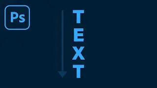 How to Write Vertically Text in Adobe Photoshop