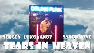 Tears in Heaven \ Eric Clapton SAXOPHONE cover