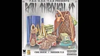 FBG Duck x Hudson Flo x RAN THROUGH IT
