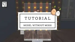 Tutorial | How to be a TopModel in The Sims 4 | NO MODS