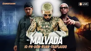Malvada - Mc Ig - Traplaudo - Don Ruan - PH -Ryan