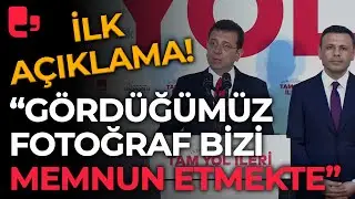 İmamoğlu'ndan ilk açıklama: Şu an gördüğümüz fotoğraf bizi memnun etmekte