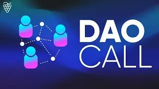 16/10/2022 DAO Call • Grape Community