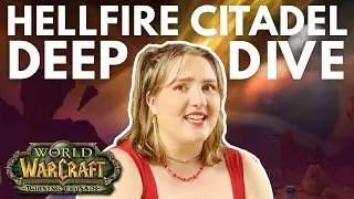 Hellfire Peninsula DUNGEONS AND RAID | WoW Deep Dive