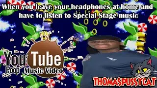 【YTPMV】 When you leave your headphones at home and have to listen to Special Stage music