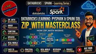 131. Databricks | Pyspark| Built-in Function: ZIP_WITH