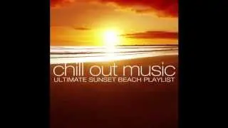 CHILL OUT | Chill Out Music