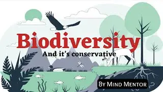 Biodiversity and It’s Conservation || Environmental Science || Ecology || 