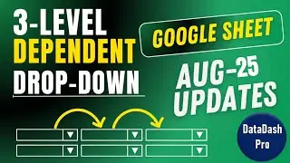 Google Sheets - Multiple Dependent Dropdown Lists | New Method