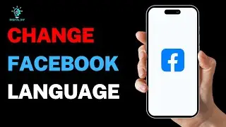 How To Change Facebook Language on Android