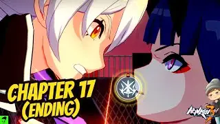 Reacting to Chapter 17 of the Main Story (ENDING) + Lament of the Fallen | Honkai Impact 3rd