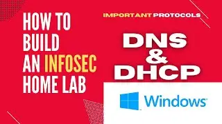 Building an Infosec IT Home Lab #9 | Install and Configure DNS and DHCP on Windows Server