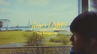 The Songbards - Inner Lights (Official Video)