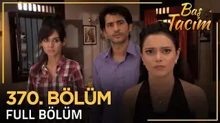 Baş Tacım - Pavitra Rishta Hint Dizisi 370. Bölüm