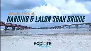 Middle Point View of Hardinge And Lalon Shah Bridge | Padma River | Explore Attraction