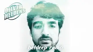 Oliver Heldens - Heldeep Radio 
